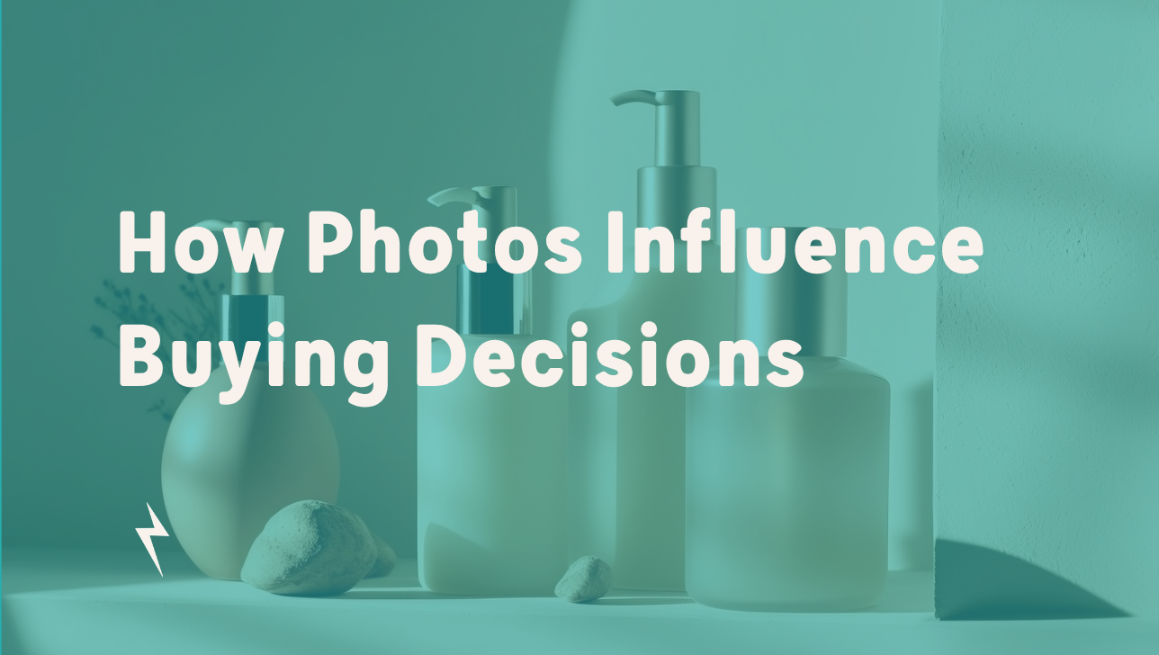 How Photos Influence Buying Decisions
