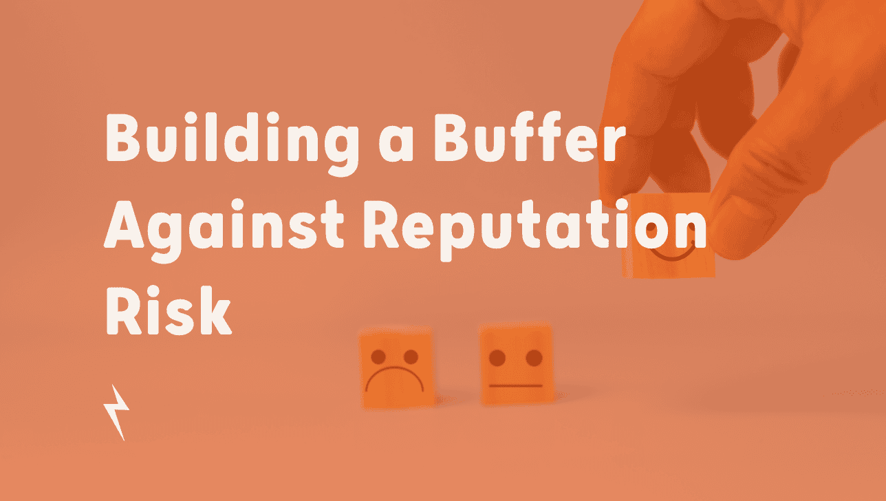 Building a Buffer Against Reputation Risk