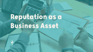 Reputation as a Business Asset